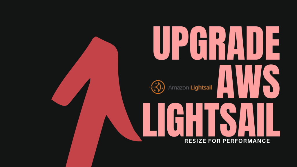 Lightsail Upgrade blog banner